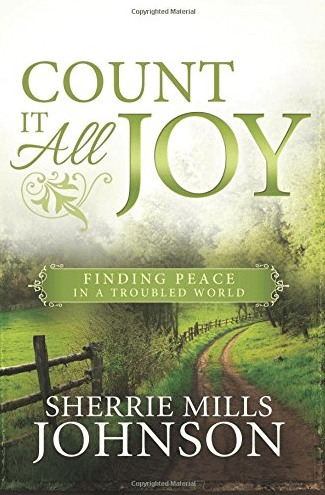 Marissa's Books & Gifts, LLC 9781462115297 Count It All Joy: Finding Peace in a Troubled World