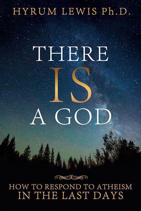 Marissa's Books & Gifts, LLC 9781462120413 There Is a God: How to Respond to Atheism in the Last Days