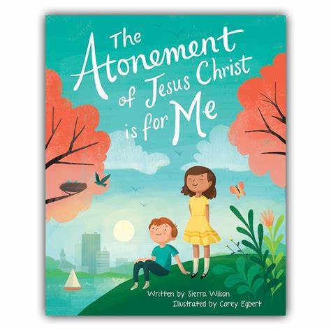 Marissa's Books & Gifts, LLC 9781462121946 The Atonement of Jesus Christ Is for Me