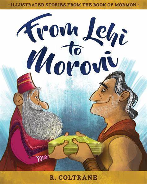 Marissa's Books & Gifts, LLC 9781462122646 From Lehi to Moroni: Illustrated Stories from the Book of Mormon
