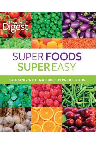 Marissa's Books & Gifts, LLC 9781464303340 Reader's Digest: Super Foods Super Easy: Cooking with Nature's Power Foods