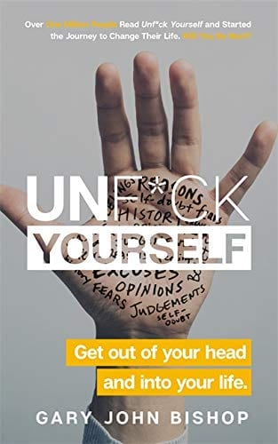 Marissa's Books & Gifts, LLC 9781473671577 Unf*ck Yourself: Get Out of Your Head and Into Your Life