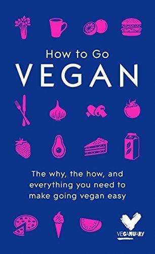 Marissa's Books & Gifts, LLC 9781473680968 How To Go Vegan: The why, the how, and everything you need to make going vegan easy