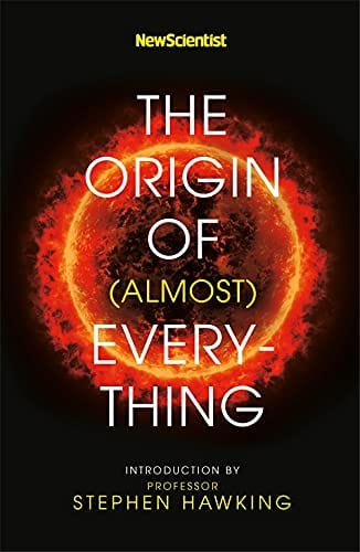 Marissa's Books & Gifts, LLC 9781473696266 New Scientist: The Origin of (Almost) Everything