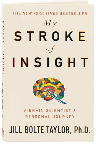 Marissa's Books & Gifts, LLC 9781473699472 My Stroke of Insight: A Brain Scientist's Personal Journey