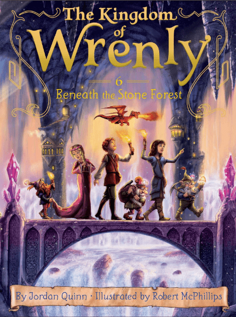 Marissa's Books & Gifts, LLC 9781481413916 Beneath the Stone Forest: The Kingdom of Wrenly (Book 6)
