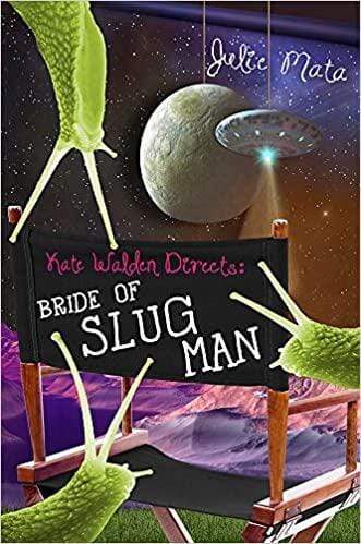 Marissa's Books & Gifts, LLC 9781484747469 Bride of Slug Man: Kate Walden Directs Series (Book 2)