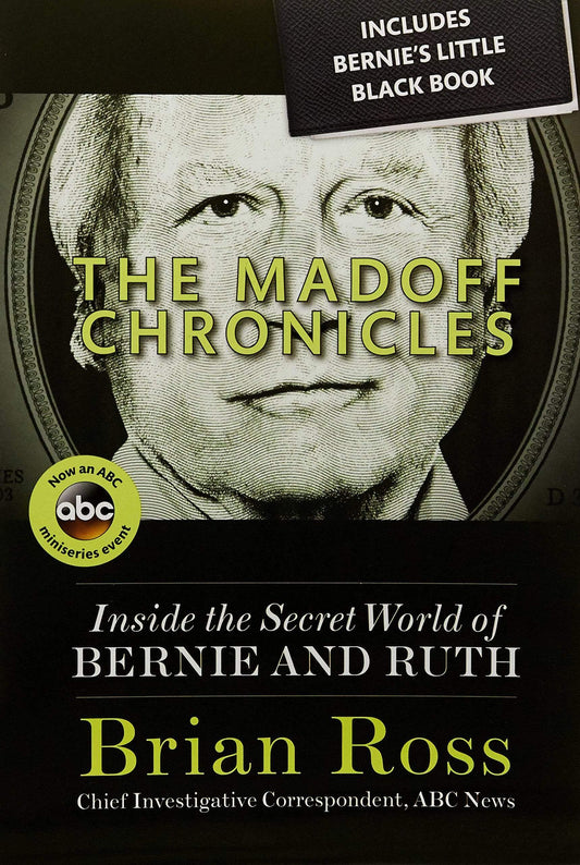 Marissa's Books & Gifts, LLC 9781484752692 The Madoff Chronicles: Inside the Secret World of Bernie and Ruth