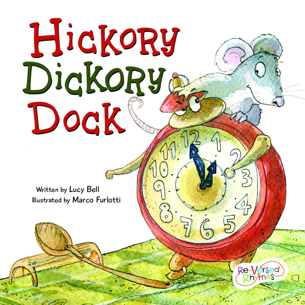 Marissa's Books & Gifts, LLC 9781486712441 Hickory Dickory Dock