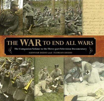 Marissa's Books & Gifts, LLC 9781493007547 The War to End All Wars