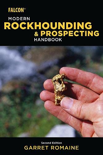 Marissa's Books & Gifts, LLC 9781493032358 Modern Rockhounding and Prospecting Handbook