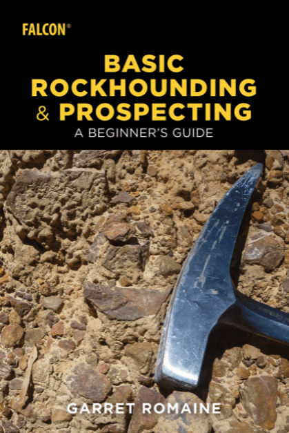 Marissa's Books & Gifts, LLC 9781493032815 Basic Rockhounding and Prospecting: A Beginner's Guide