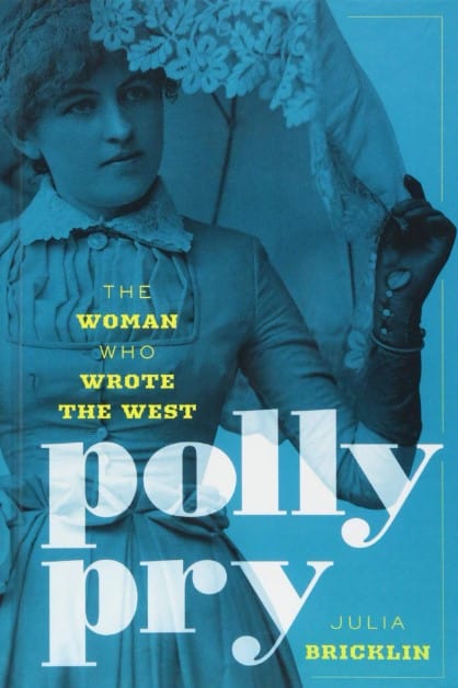 Marissa's Books & Gifts, LLC 9781493034390 Polly Pry: The Woman Who Wrote the West