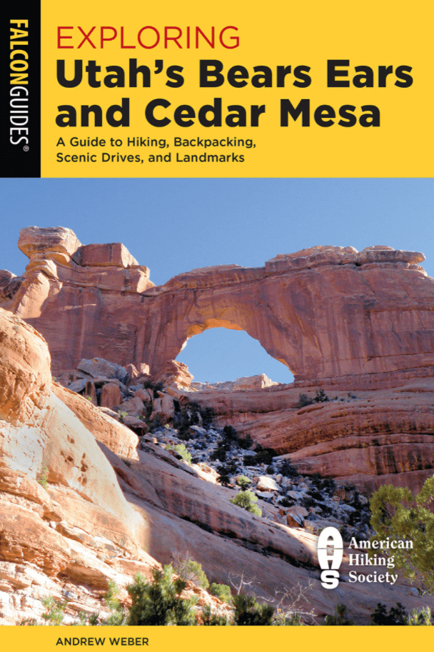 Marissa's Books & Gifts, LLC 9781493046188 Exploring Utah's Bears Ears and Cedar Mesa: A Guide to Hiking, Backpacking, Scenic Drives, and Landmarks