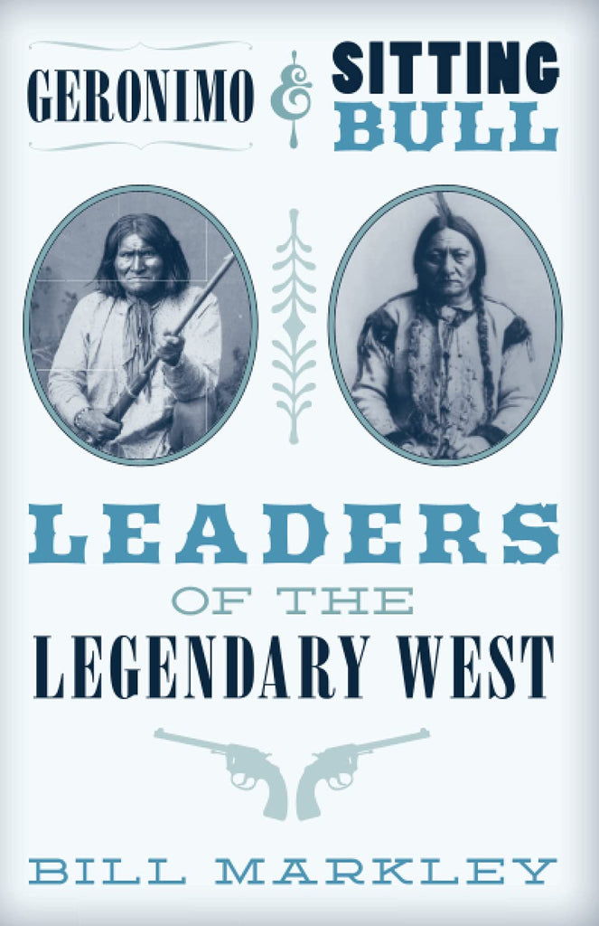 Marissa's Books & Gifts, LLC 9781493048441 Geronimo and Sitting Bull: Leaders of the Legendary West