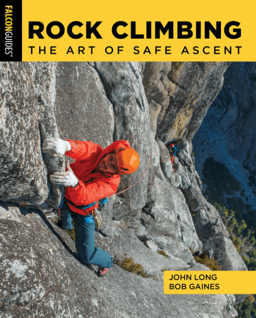 Marissa's Books & Gifts, LLC 9781493052844 Rock Climbing: The Art of Safe Ascent