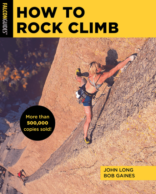 Marissa's Books & Gifts, LLC 9781493056262 How to Rock Climb