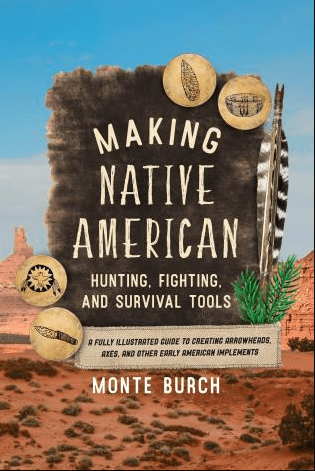 Marissa's Books & Gifts, LLC 9781493065530 Making Native American Hunting, Fighting, and Survival Tools