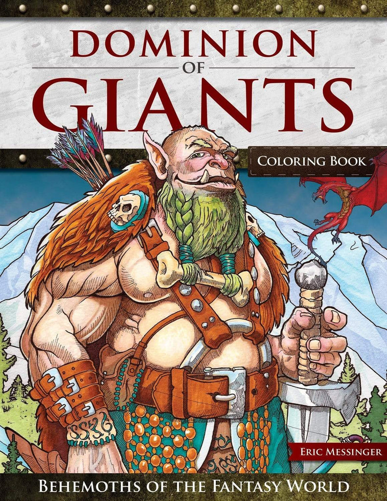 Marissa's Books & Gifts, LLC 9781497202924 Dominion of Giants Coloring Book: Behemoths of the Fantasy World (Design Originals) 32 Intricate Designs of a World of Giant Races, with Mages, Dragons, Orcs, Fairies, Dwarves, Cyclops, and More