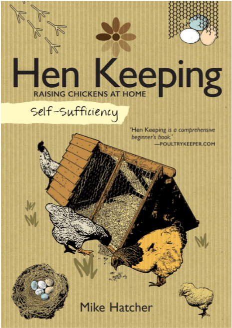 Marissa's Books & Gifts, LLC 9781504800327 Self-Sufficiency: Hen Keeping- Raising Chickens at Home