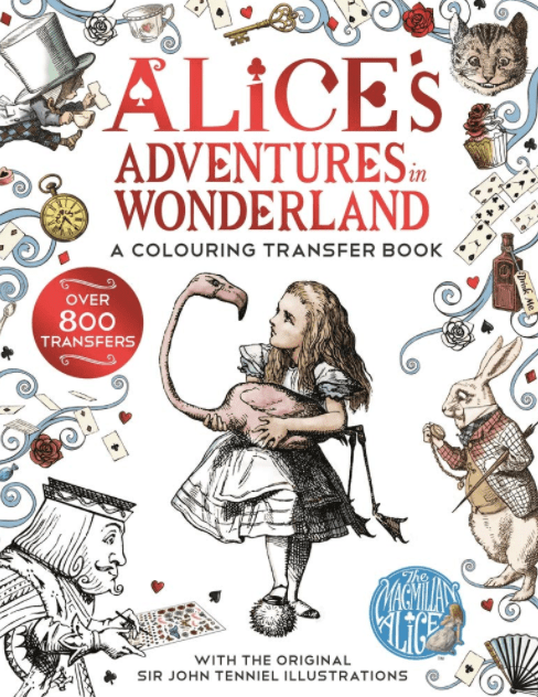 Marissa's Books & Gifts, LLC 9781509882144 Alice's Adventures in Wonderland: A Colouring Transfer Book