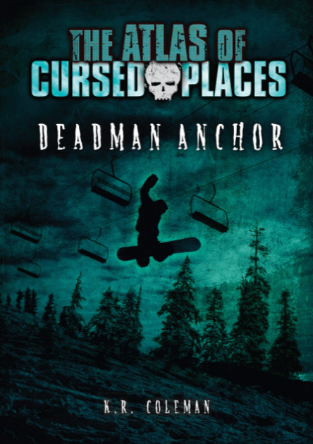 Marissa's Books & Gifts, LLC 9781512413267 Deadman Anchor: Atlas of Cursed Places