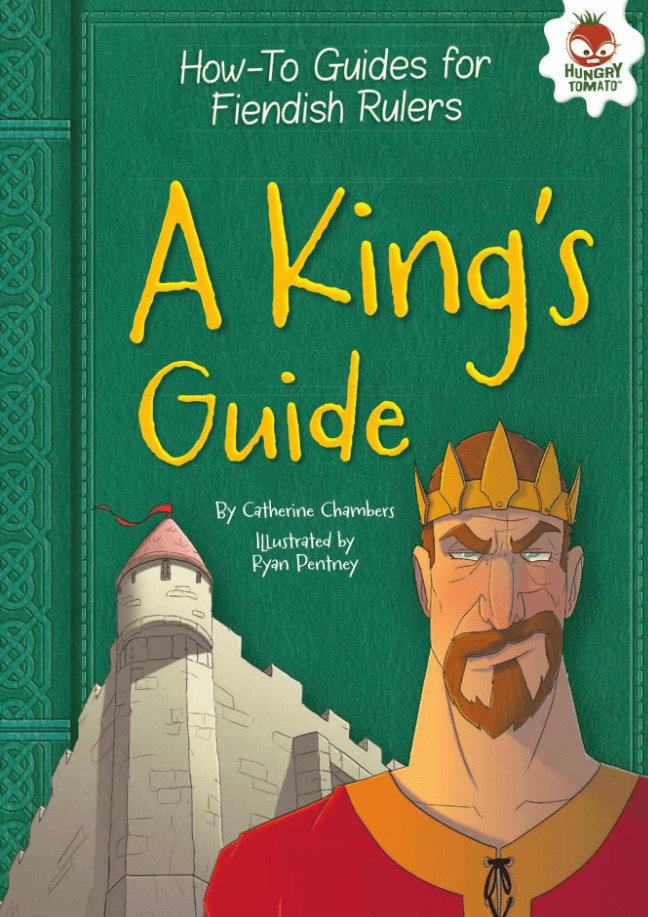 Marissa's Books & Gifts, LLC 9781512415506 A King's Guide: How-To Guides for Fiendish Rulers