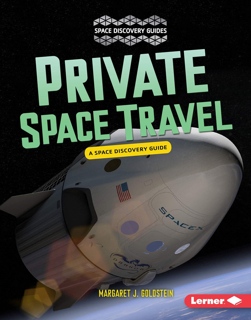 Marissa's Books & Gifts, LLC 9781512425895 Private Space Travel: A Space Discovery Guide