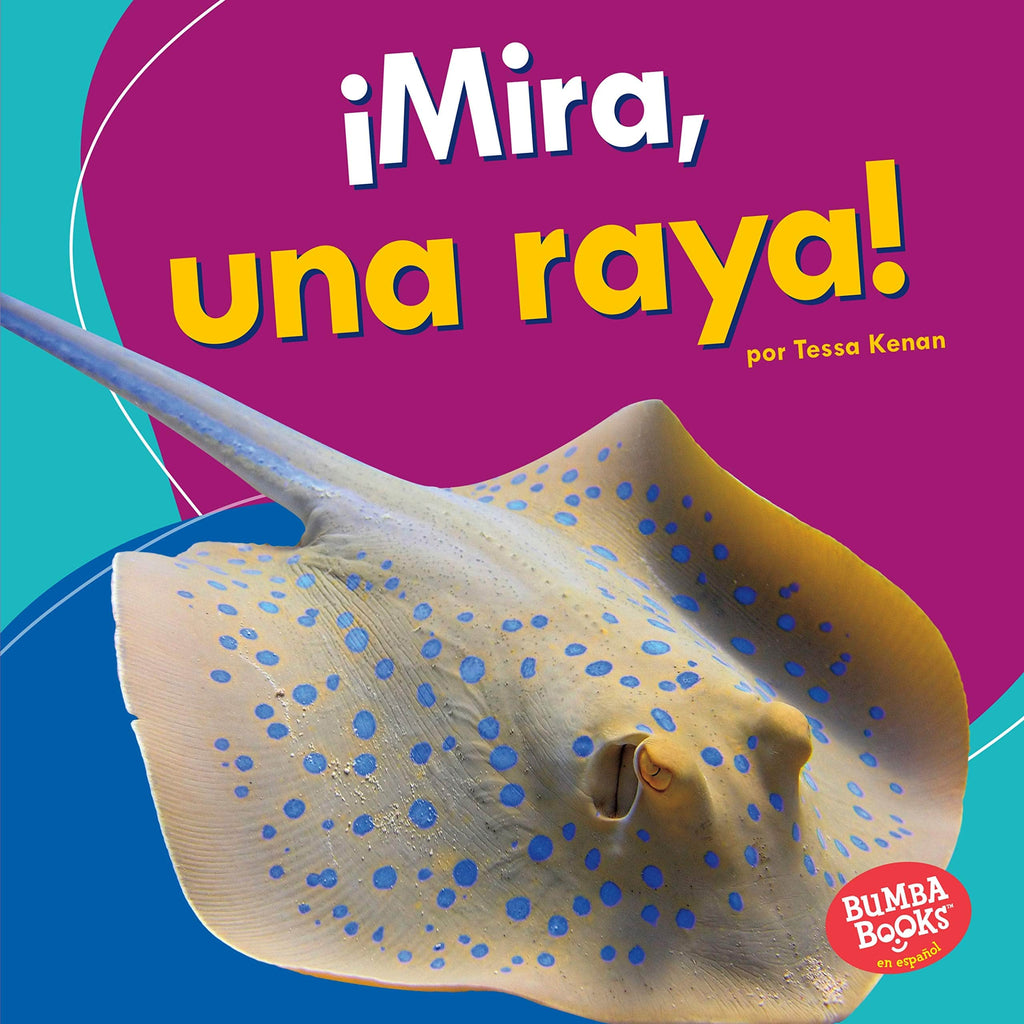 Marissa's Books & Gifts, LLC 9781512428674 ¡Mira, una Raya! (Look, a Ray!)