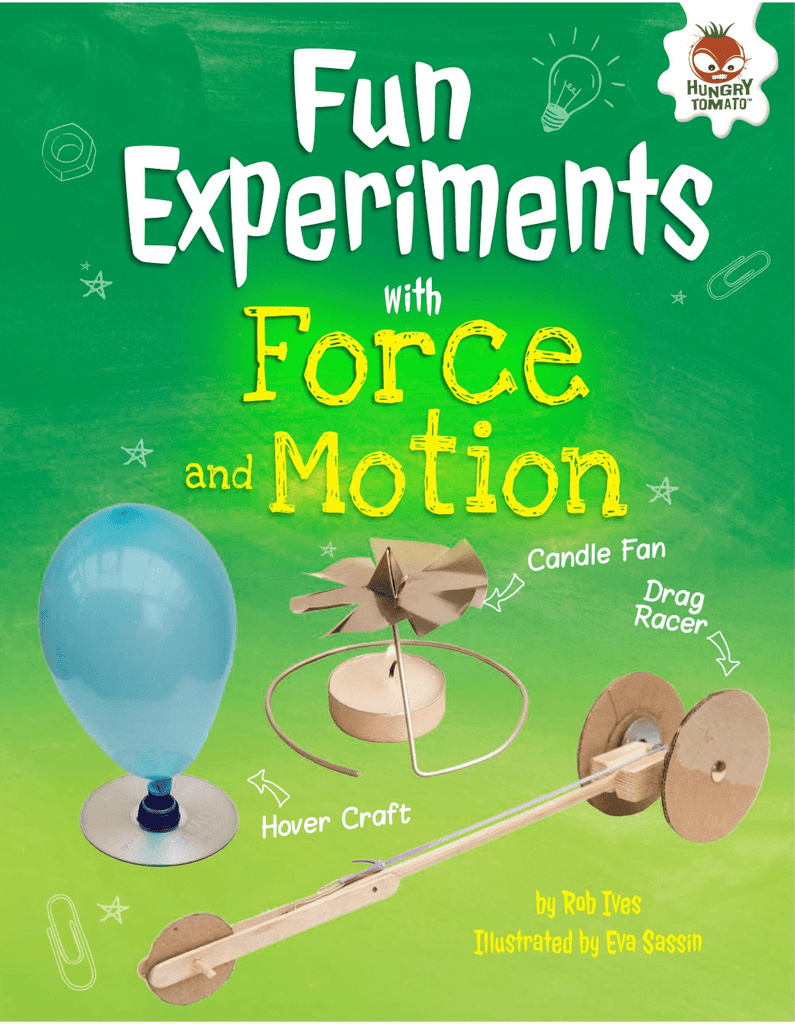 Marissa's Books & Gifts, LLC 9781512432176 Fun Experiments with Forces and Motion: Hovercrafts, Rockets, and More