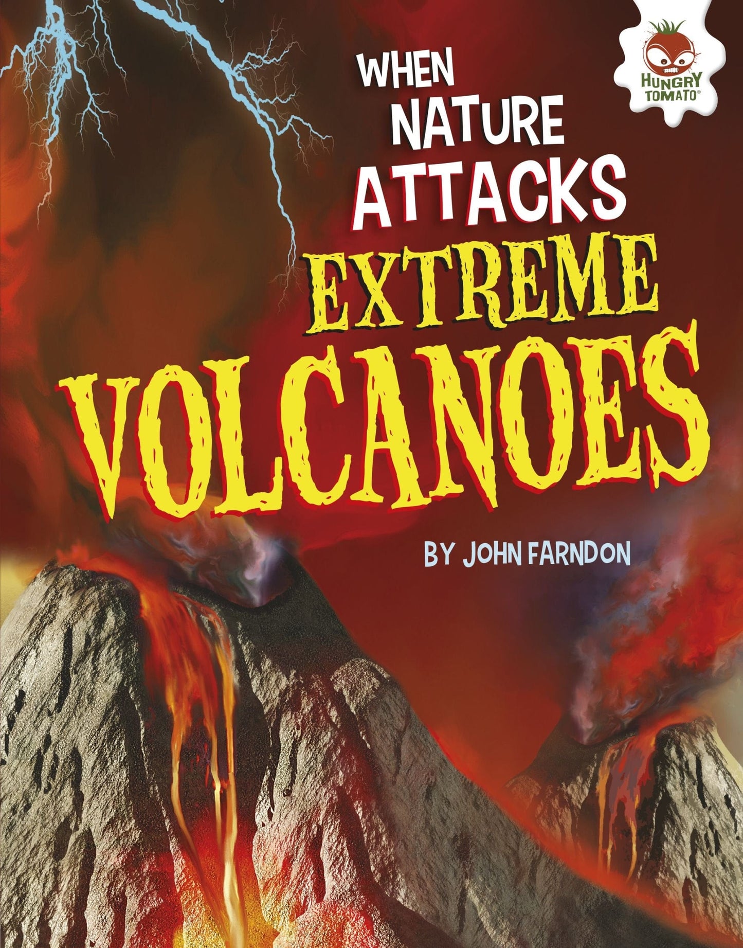 Marissa's Books & Gifts, LLC 9781512432206 Extreme Volcanoes: When Nature Attacks