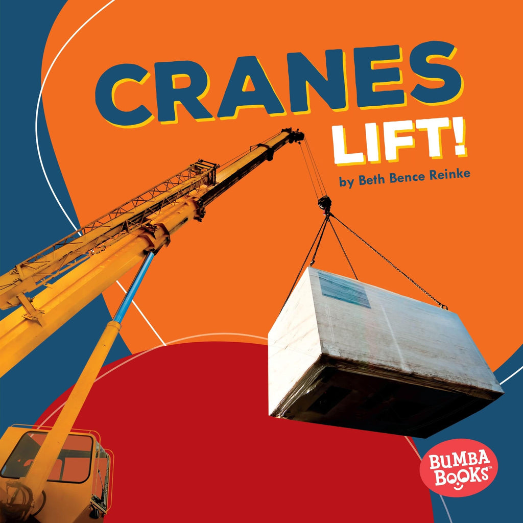 Marissa's Books & Gifts, LLC 9781512433562 Cranes Lift!