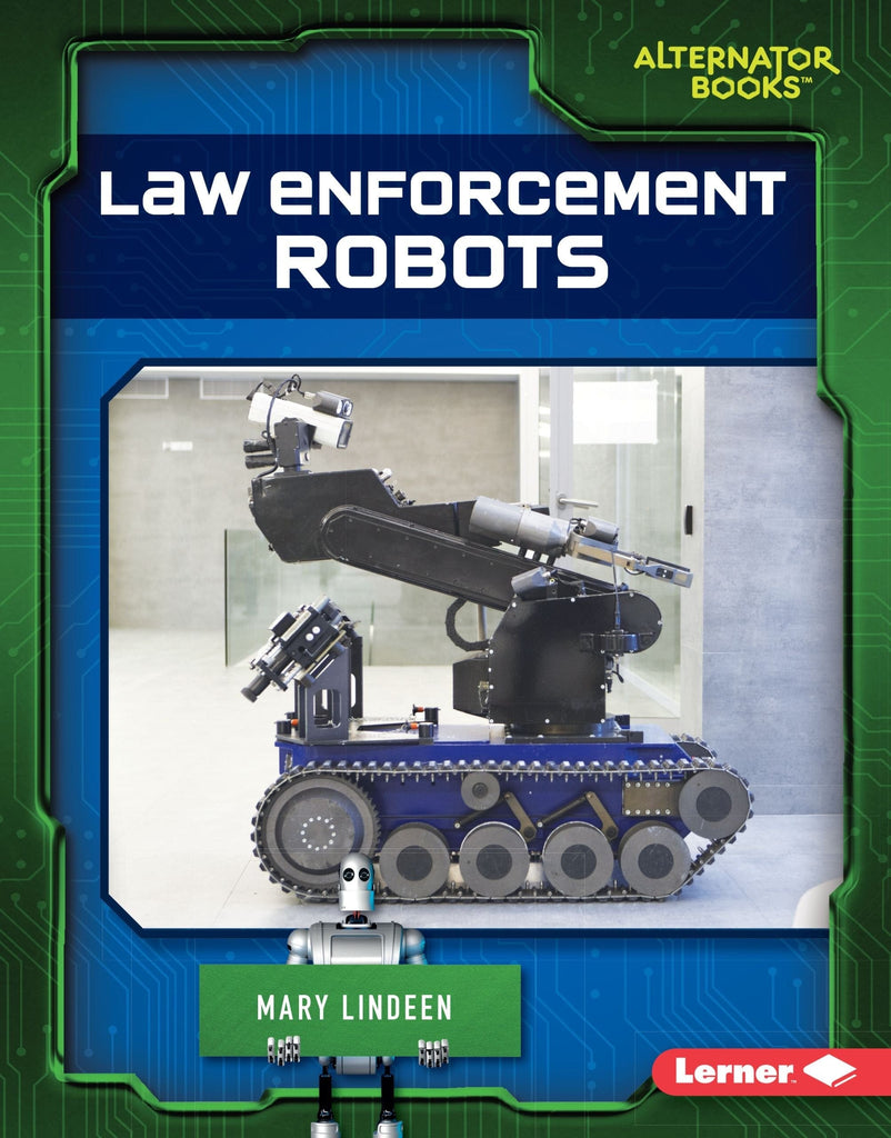 Marissa's Books & Gifts, LLC 9781512440119 Law Enforcement Robots