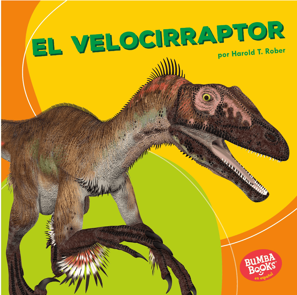 Marissa's Books & Gifts, LLC 9781512441154 El Velocirraptor/ Velociraptor (Spanish Edition)