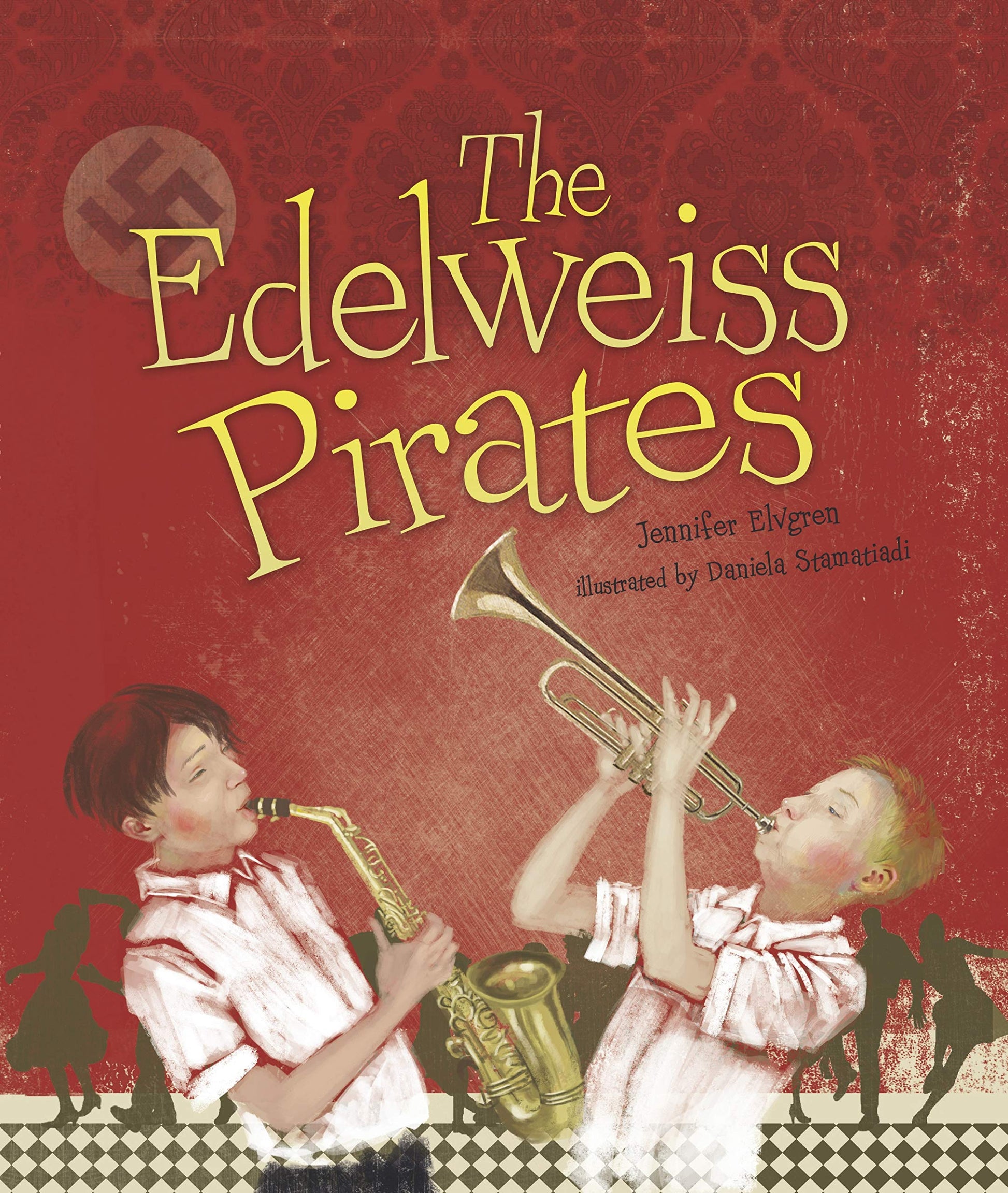 Marissa's Books & Gifts, LLC 9781512483604 The Edelweiss Pirates