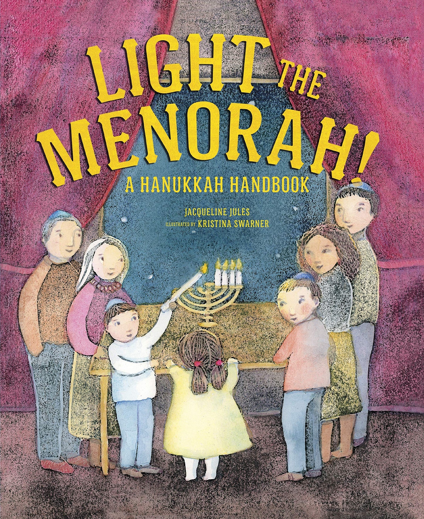 Marissa's Books & Gifts, LLC 9781512483697 Light the Menorah!: A Hanukkah Handbook