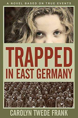 Marissa's Books & Gifts, LLC 9781524400538 Trapped in East Germany