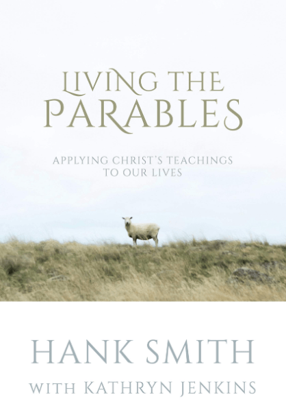 Marissa's Books & Gifts, LLC 9781524410353 Living the Parables: Applying Christ's Teachings to our Lives