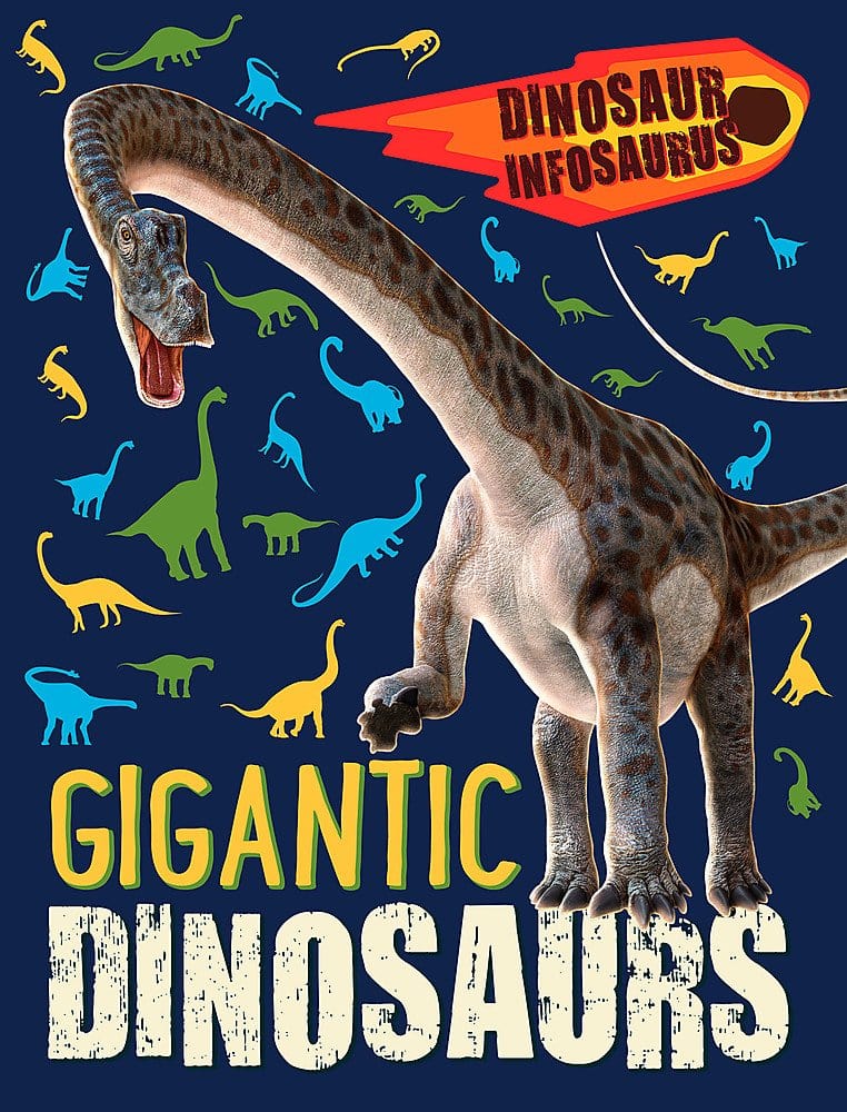 Marissa's Books & Gifts, LLC 9781526310804 Gigantic Dinosaurs: Dinosaur Infosaurus