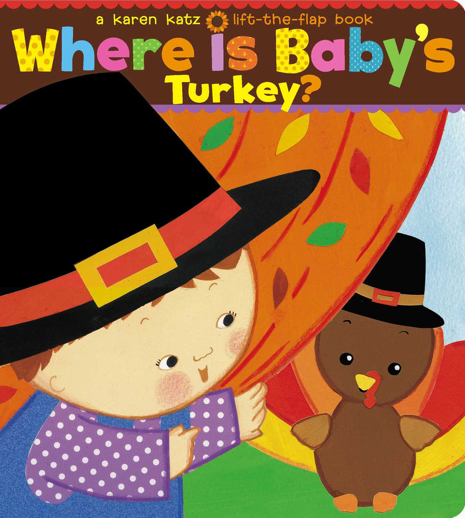 Marissa's Books & Gifts, LLC 9781534400894 Where Is Baby's Turkey?