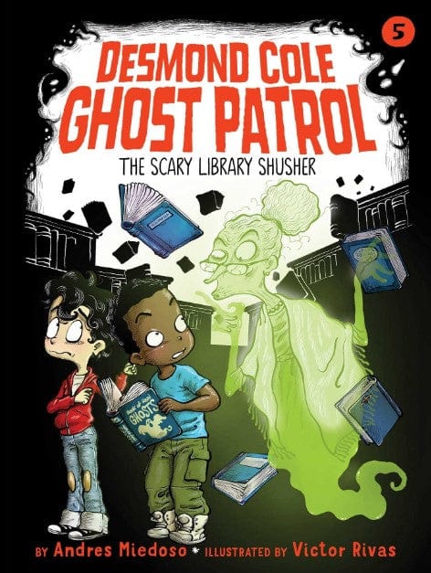 Marissa's Books & Gifts, LLC 9781534426917 The Scary Library Shusher: Desmond Cole Ghost Patrol (Book 5)