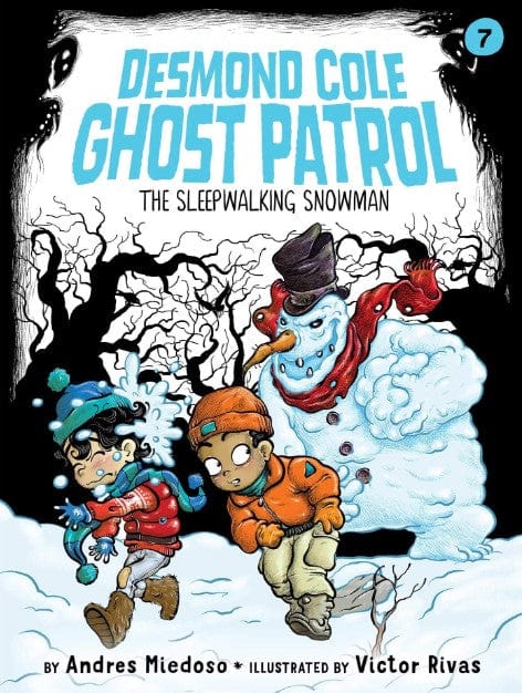 Marissa's Books & Gifts, LLC 9781534433472 The Sleepwalking Snowman: Desmond Cole Ghost Patrol (Book 7)