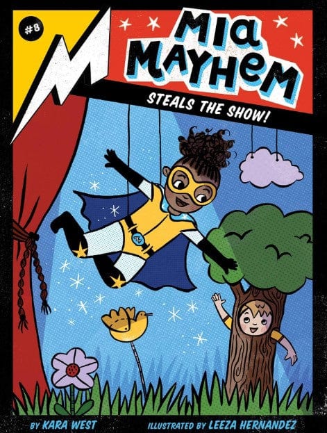 Marissa's Books & Gifts, LLC 9781534467248 Mia Mayhem Steals the Show!: Mia Mayhem (Book 8)