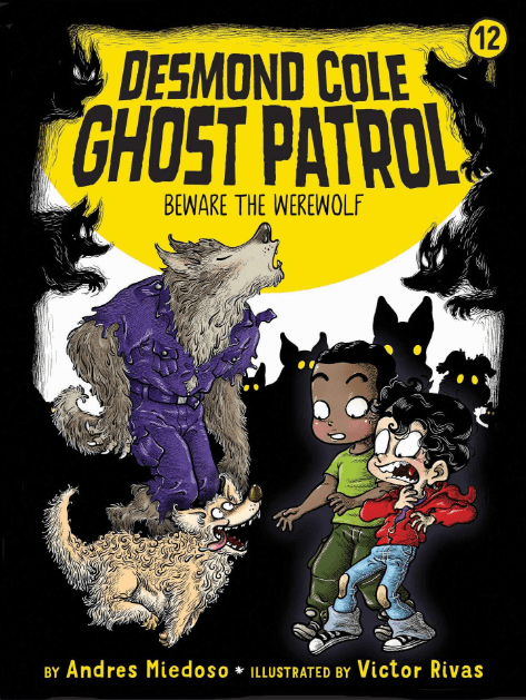 Marissa's Books & Gifts, LLC 9781534479562 Beware the Werewolf: Desmond Cole Ghost Patrol (Book 12)