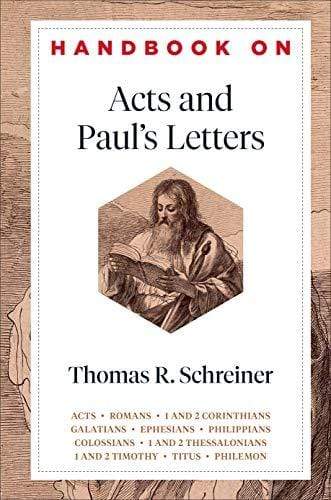 Marissa's Books & Gifts, LLC 9781540960177 Handbook on Acts and Paul's Letters (Handbooks on the New Testament)