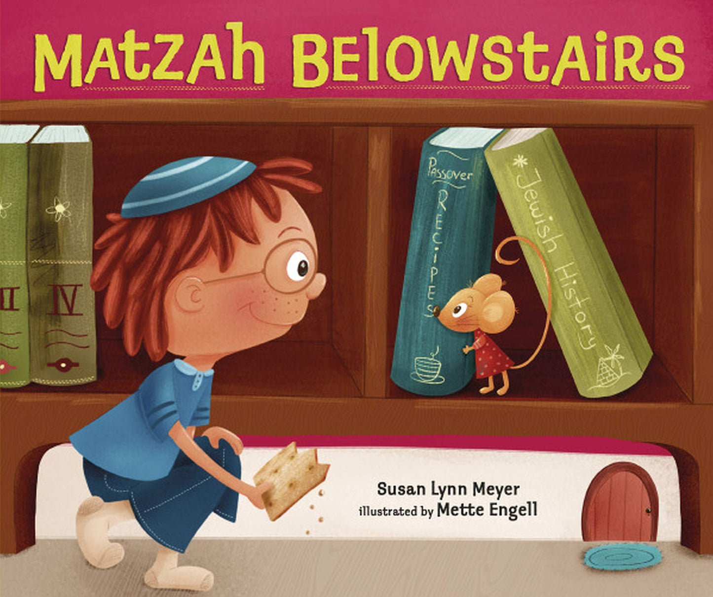 Marissa's Books & Gifts, LLC 9781541521681 Matzah Belowstairs