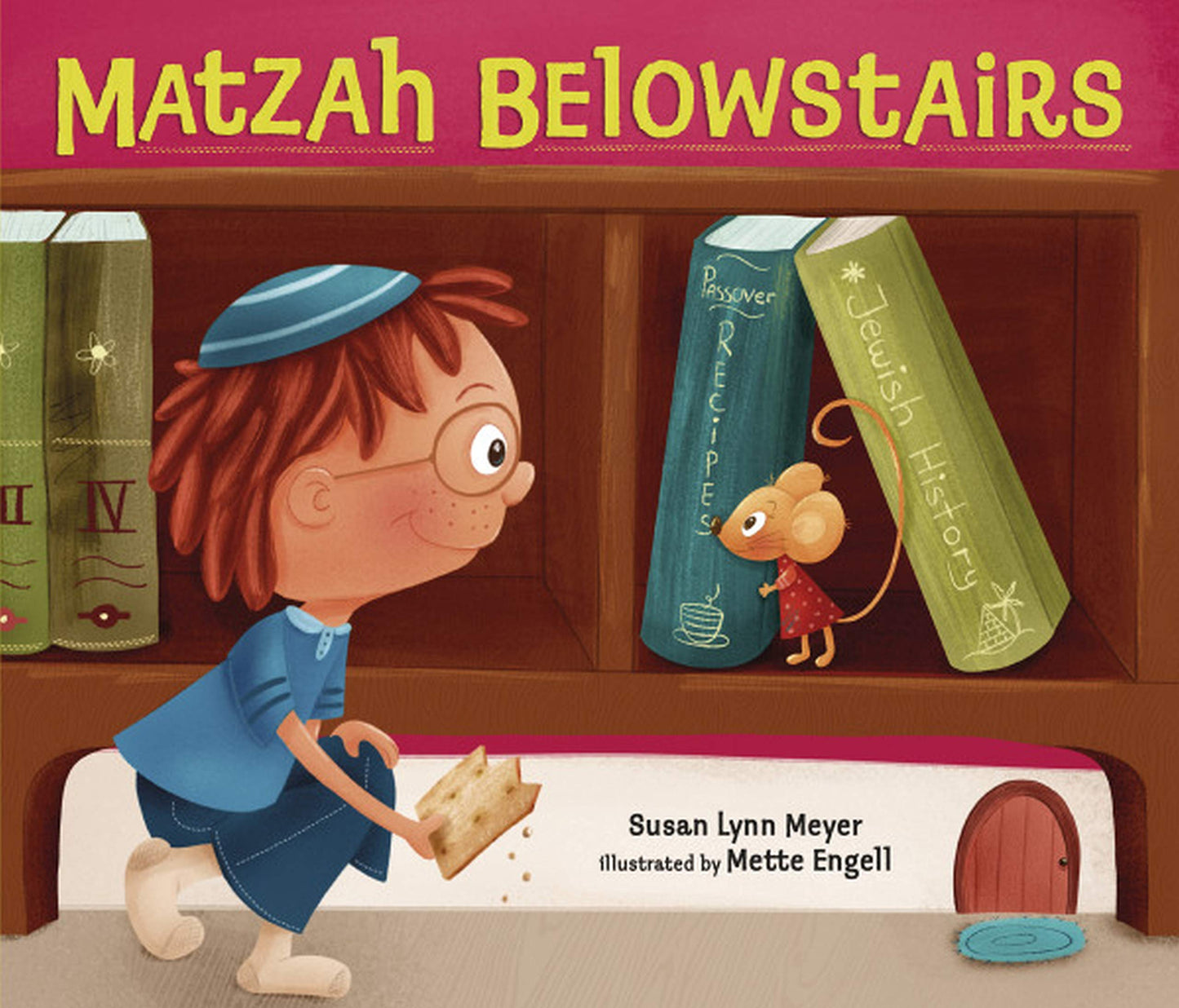 Marissa's Books & Gifts, LLC 9781541521698 Matzah Belowstairs