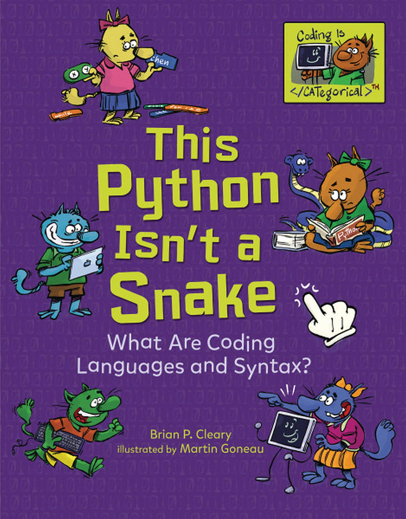Marissa's Books & Gifts, LLC 9781541533066 This Python Isn't a Snake: What are Coding Languages and Syntax?