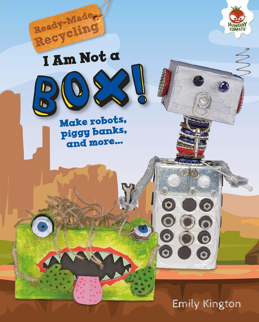 Marissa's Books & Gifts, LLC 9781541555136 I Am Not a Box!: Ready-Made Recycling
