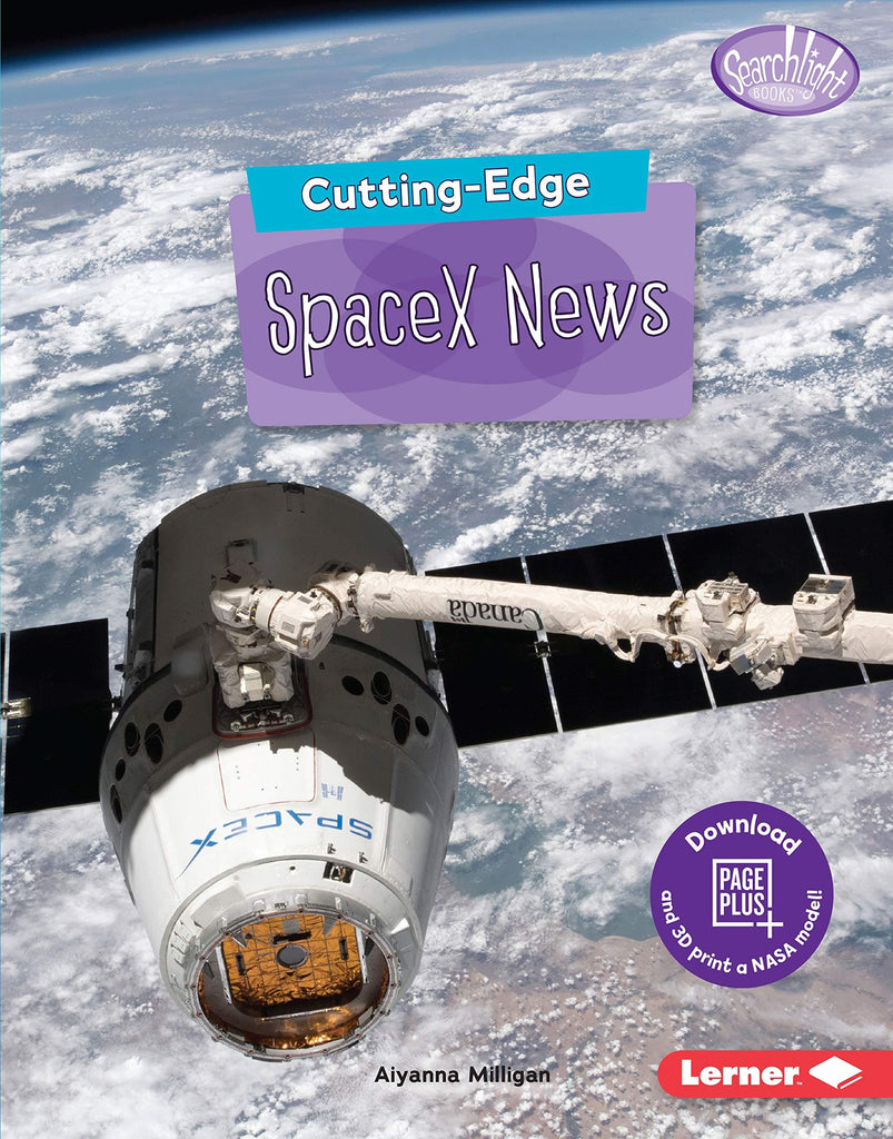 Marissa's Books & Gifts, LLC 9781541555839 Cutting-Edge SpaceX News: New Frontiers of Space